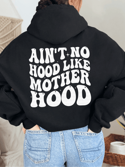 Ain't No Hood Like Motherhood