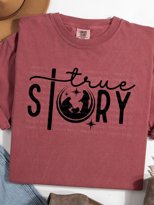 True Story Tee